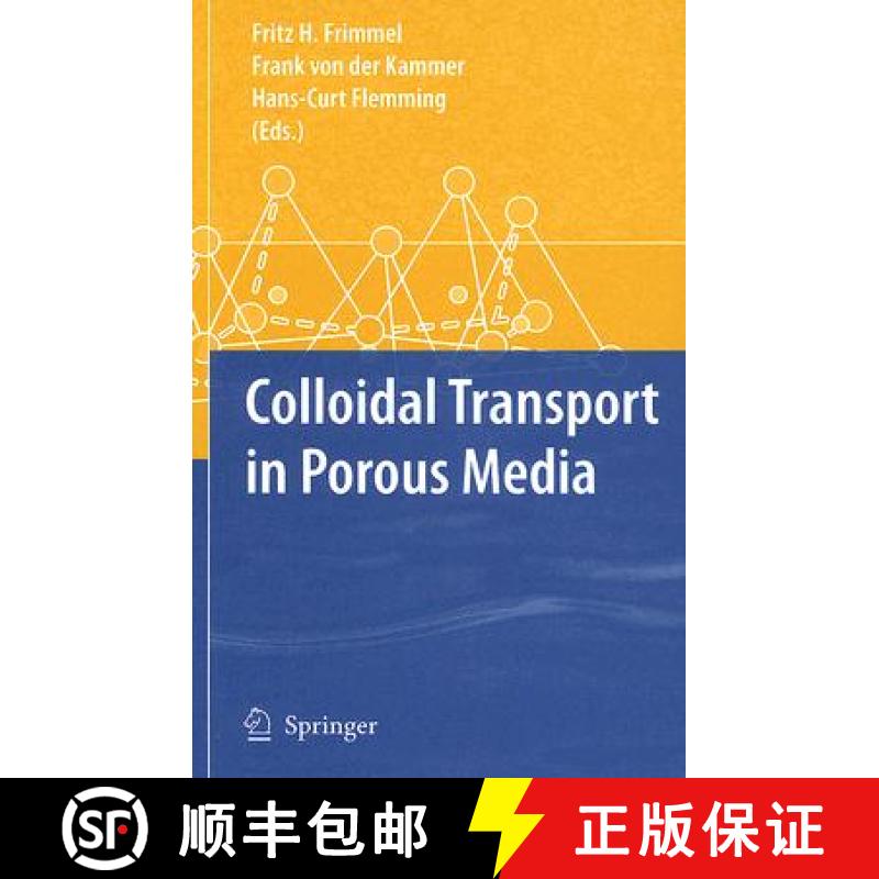 【3-4周达】Colloidal Transport in Porous Media [9783540713388]