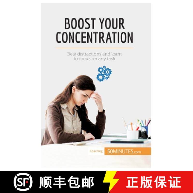 【3-4周达】Boost Your Concentration: Beat distractions and learn to focus on any task [9782806292575]
