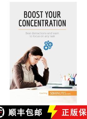 【3-4周达】Boost Your Concentration: Beat distractions and learn to focus on any task [9782806292575]
