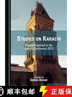 预订 Studies on Karachi: Papers Presented at the Karachi Conference 2013 [9781443877442]