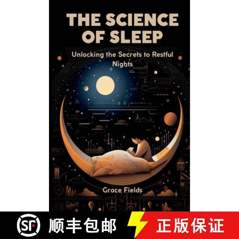 【3-4周达】The Science of Sleep: Unlocking the Secrets to Restful Nights [9789358813579]