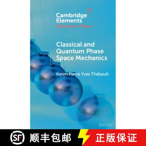 【3-4周达】Classical and Quantum Phase Space Mechanics [9781009352031]
