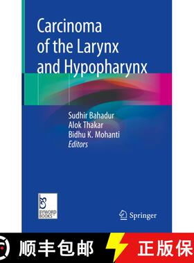 【3-4周达】Carcinoma of the Larynx and Hypopharynx [9789811331091]