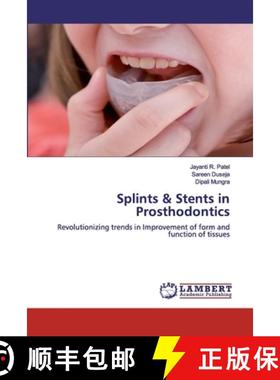 预订 Splints & Stents in Prosthodontics [9786200530493]