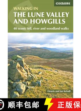 【3-4周达】Lune Valley and Howgills: 40 scenic fell, river and woodland walks [9781852849160]