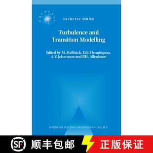 【3-4周达】Turbulence and Transition Modelling : Lecture Notes from the ERCOFTAC/IUTAM Summerschool h... [9789048147076]