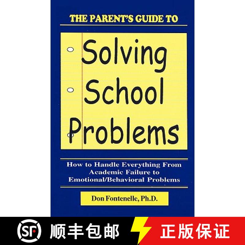 【2-3周达】Parent's Guide to Solving School Problems, The [9781935235026]