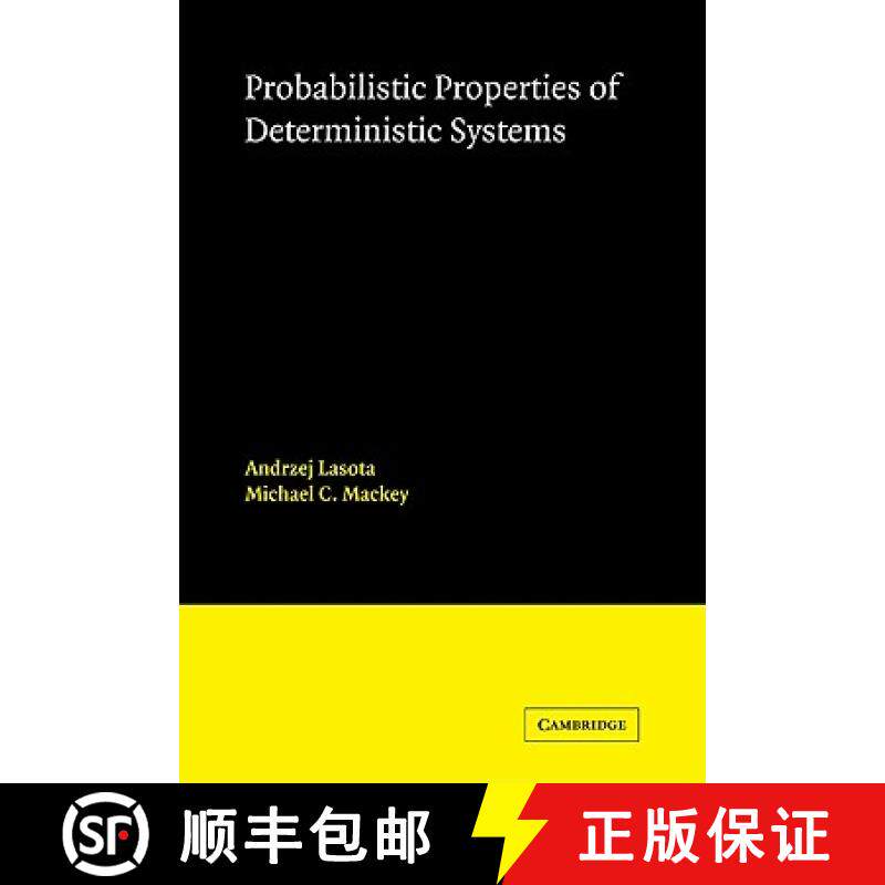 【3-4周达】Probabilistic Properties of Deterministic Systems [9780521090964]