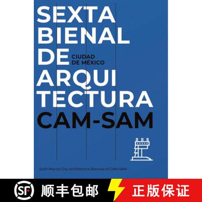 【3-4周达】Mexico City's Sixth Architecture Biennial: CAM Sam [9786078880409]