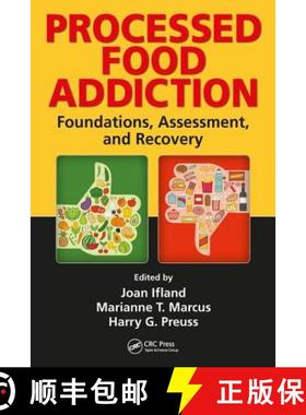【3-4周达】Processed Food Addiction: Foundations, Assessment, and Recovery: Foundations, Assessment, ... [9781498719964]