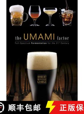 【3-4周达】Umami Factor: Full-Spectrum Fermentation for the 21st Century: Full-Spectrum Fermentation ... [9780764348761]
