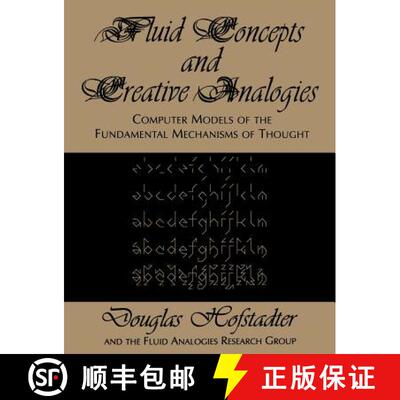 【3-4周达】Fluid Concepts and Creative Analogies: Computer Models of the Fundamental Mechanisms of Th... [9780465024759]