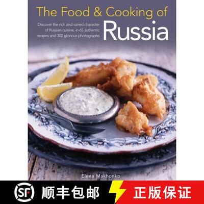 【3-4周达】The Food and Cooking of Russia: Discover the Rich and Varied Character of Russian Cuisine,... [9781903141571]