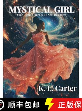 【3-4周达】Mystical Girl: A Cosmic Journey to Your Intangible Self [9798992278026]