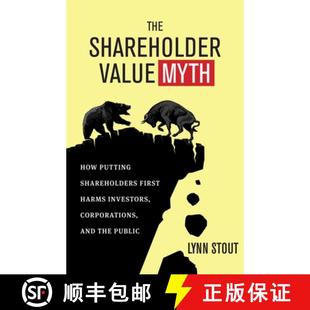 Corporations 4周达 Myth Value Putting Investors and Harms Shareholder First Shareholders 9781605098135 ... How