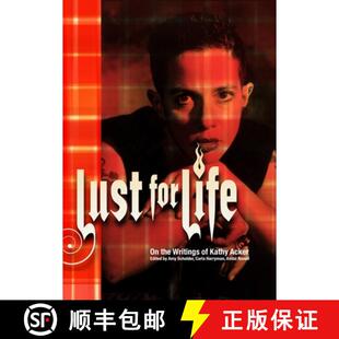 【3-4周达】Lust for Life: On the Writings of Kathy Acker [9781844670666]