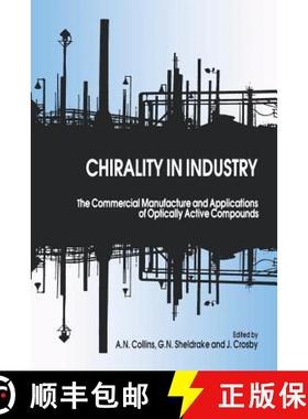 【3-4周达】Chirality In Industry I - The Commercial Manufacture & Applications Of Optically Active Co... [9780471963134]