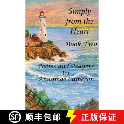 【3-4周达】Simply from the Heart: Book 2: Poems and Prayers [9780998903248]