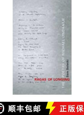 【3-4周达】Ragas of Longing : The Poetry of Michael Ondaatje [9780802037633]