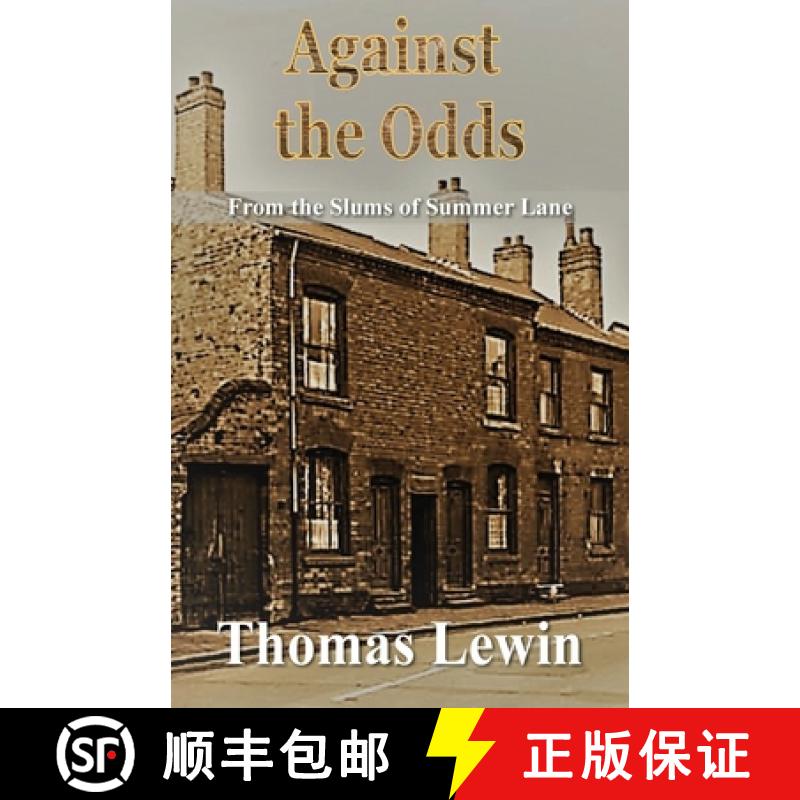 【2-3周达】Against the Odds: From the Slums of Summer Lane [9781839752766]
