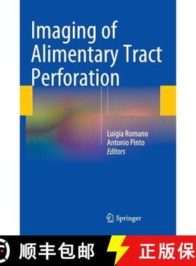 【3-4周达】Imaging of Alimentary Tract Perforation [9783319081915]
