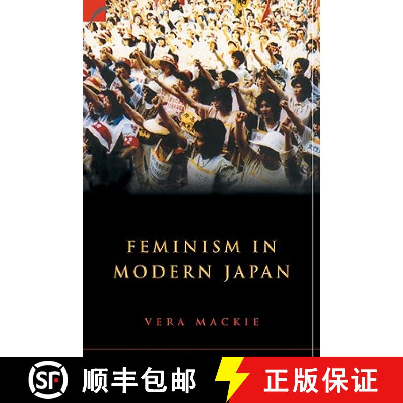【3-4周达】Feminism in Modern Japan: Citizenship, Embodiment and Sexuality - Feminism in Modern Japan... [9780521820189]