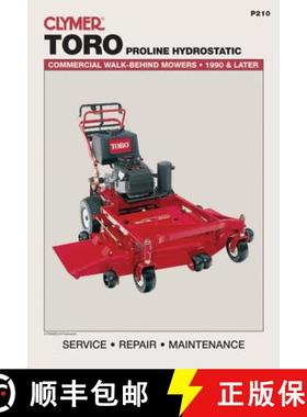 【3-4周达】Toro Proline Hydrostatic: Commercial Walk-Behind Mowers, 1990 & Later (Lawn Mower) [9780872889187]