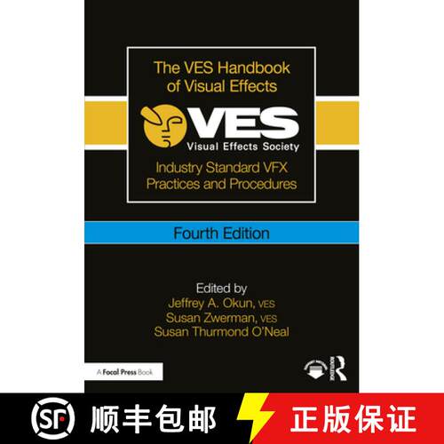 【3-4周达】The Ves Handbook of Visual Effects: Industry Standard Vfx Practices and Procedures [9781032853697]