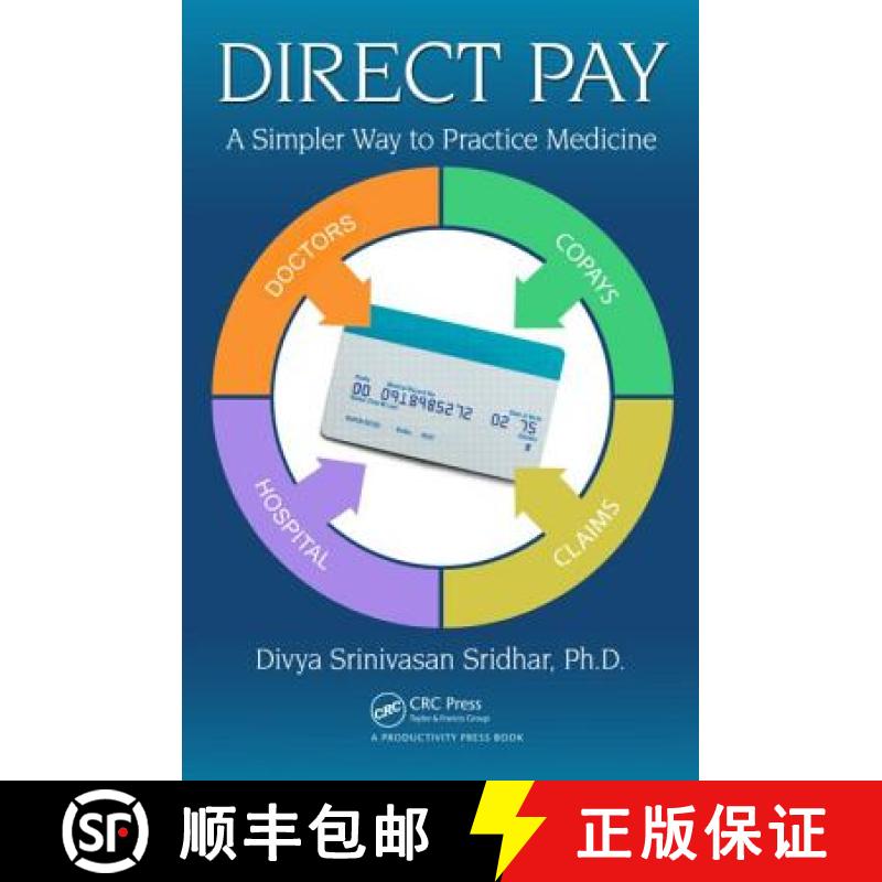 【3-4周达】Direct Pay: A Simpler Way to Practice Medicine [9781498701327]