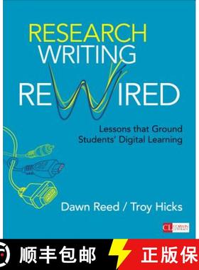 【3-4周达】Research Writing Rewired: Lessons That Ground Students' Digital Learning [9781483358987]