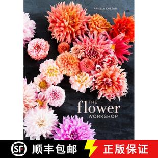 and 4周达 Workshop Flower Fruits Foraged Branches The Blooms Arranging 9781607747659 Materials Lessons