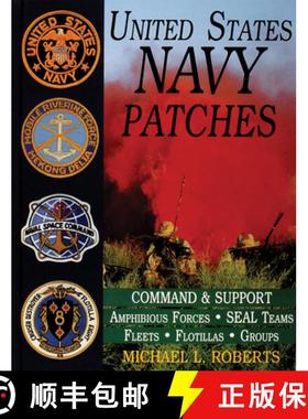 【3-4周达】United States Navy Patches Series Vol IV: Vol IV: Amphibious Forces, SEAL Teams, Fleets, F... [9780764300684]