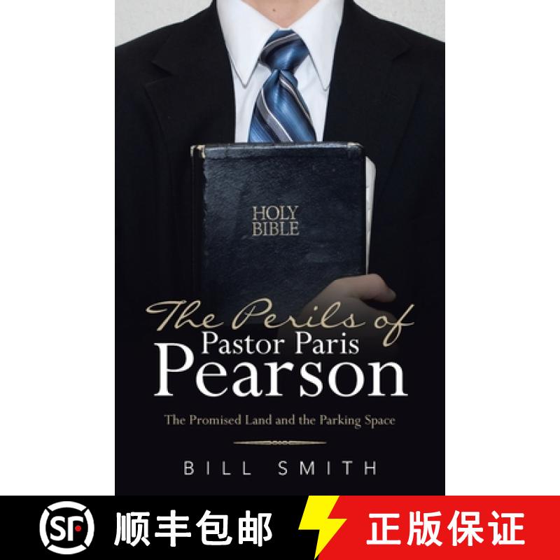 【2-3周达】The Perils of Pastor Paris Pearson: The Promised Land and the Parking Space [9781664210882]