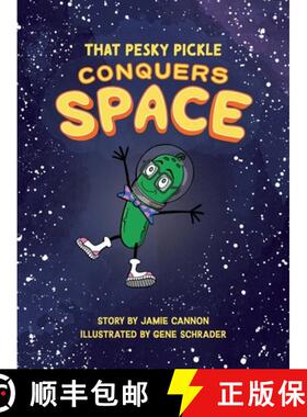 【3-4周达】That Pesky Pickle Conquers Space [9798330670765]