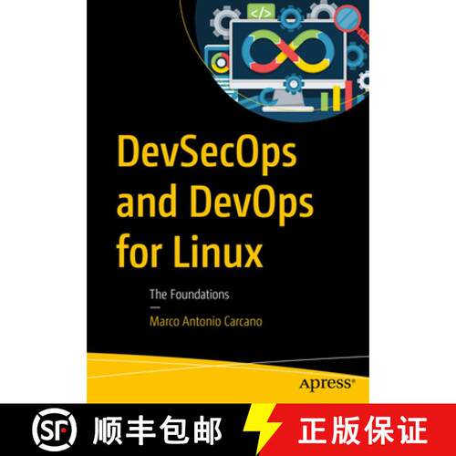 【3-4周达】DevSecOps and DevOps for Linux: The Foundations (First Edition) [9798868820762]