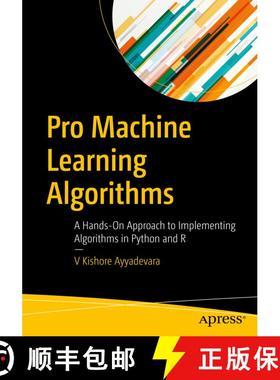 【3-4周达】Pro Machine Learning Algorithms : A Hands-On Approach to Implementing Algorithms in Python... [9781484235638]