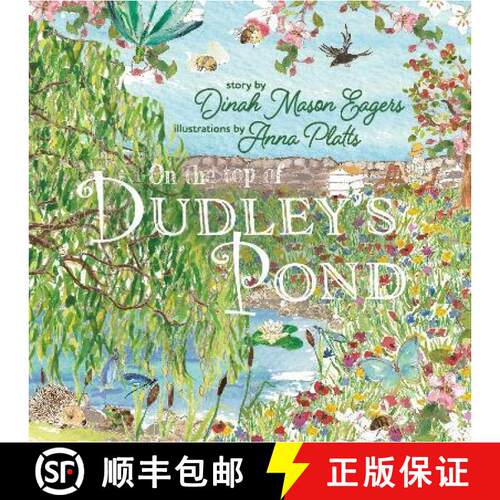 【3-4周达】On the Top of Dudley's Pond: the prize-winning story about the importance of water-loving ... [9781915067234]