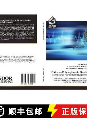 预订 Chitosan/Polyacrylamide Blends Containing Nano-hydroxyapatite [9783330854338]