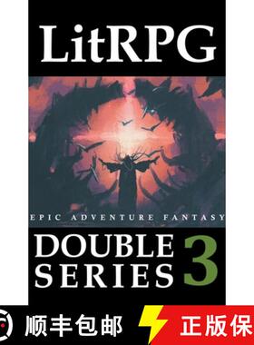 【3-4周达】LitRPG Double Series 3: Epic Adventure Fantasy [9798201883812]