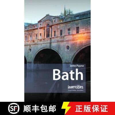【3-4周达】Bath - An Innercities Cultural Guide: Innercities Cultural Guides [9781904955931]