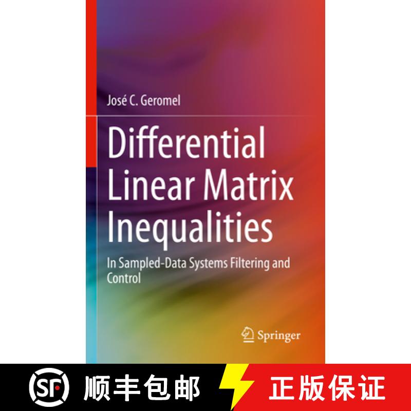 【3-4周达】Differential Linear Matrix Inequalities: In Sampled-Data Systems Filtering and Control [9783031297564]