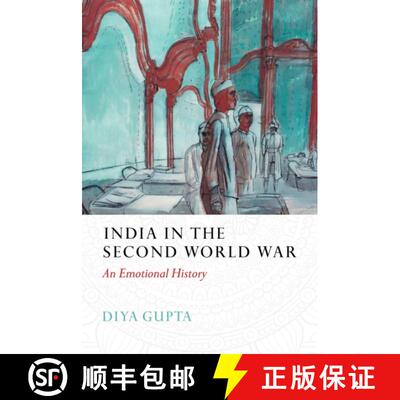 【3-4周达】精装 India in the Second World War: An Emotional History [9781787389458]