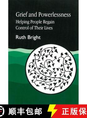 【3-4周达】Grief and Powerlessness: Helping People Regain Control of Their Lives [9781853023866]