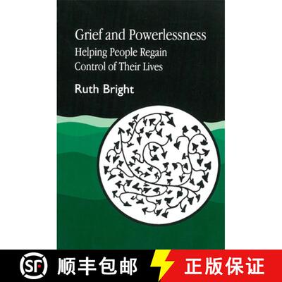 【3-4周达】Grief and Powerlessness: Helping People Regain Control of Their Lives [9781853023866]