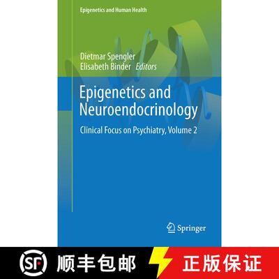 【3-4周达】精装 Epigenetics and Neuroendocrinology: Clinical Focus on Psychiatry, Volume 2 [9783319299006]