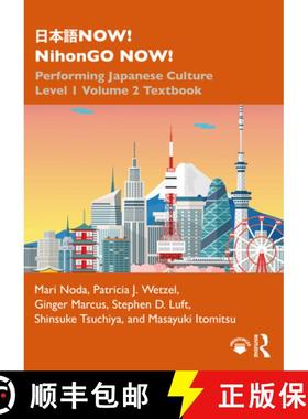 【3-4周达】日本語NOW! NihonGO NOW!: Performing Japanese Culture - Level 1 Volume 2 ... [9780367483210]