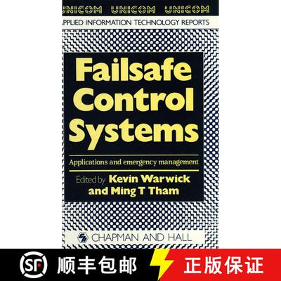 【3-4周达】Failsafe Control Systems : Applications and emergency management [9789401066778]