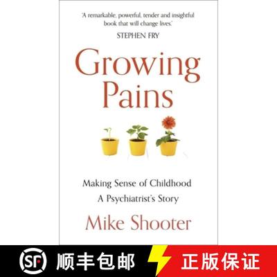 【3-4周达】Growing Pains: Making Sense of Childhood - A Psychiatrist's Story [9781473643253]