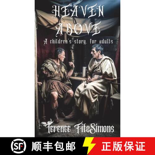 【3-4周达】Heaven Above: A children's story, for adults [9781917411042]