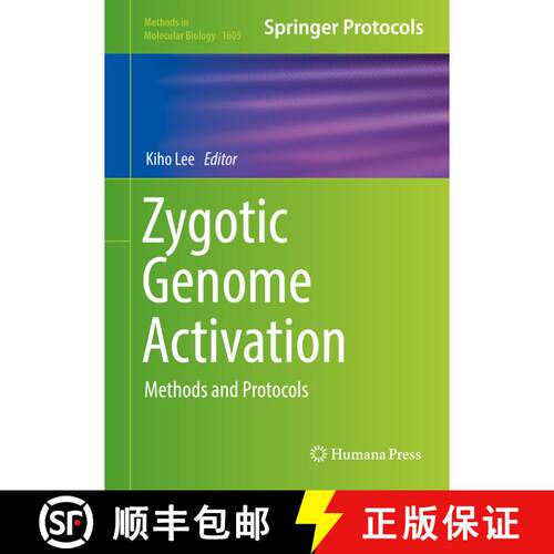 【3-4周达】精装 Zygotic Genome Activation : Methods and Protocols (1st ed. 2017) [9781493969869]